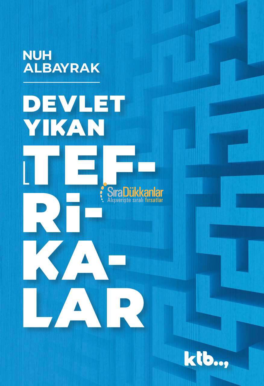 Devlet Yıkan TEFRİKALAR - Nuh Albayrak - KTB Yayınları