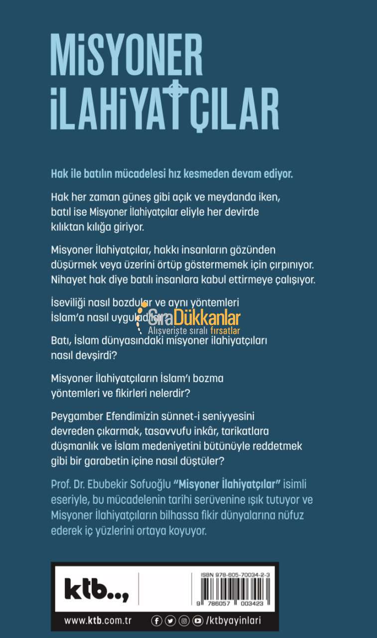 Misyoner İlahiyatçılar - Ebubekir Sofuoğlu - KTB Yayınları