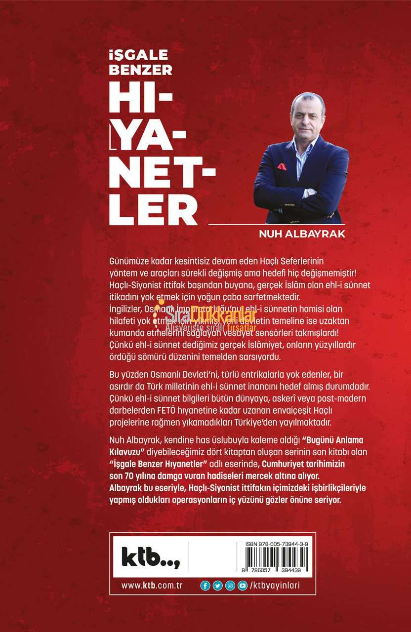 İşgale Benzer HIYANETLER - Nuh Albayrak - KTB Yayınları