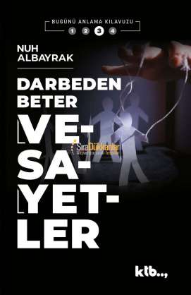 Darbeden Beter VESAYETLER - Nuh Albayrak - KTB Yayınları 